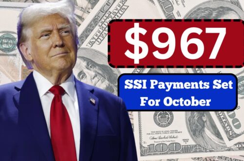 $967 SSI Payments Set For October — Who Can Expect Them?