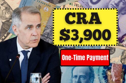 CRA Announces $3,900 One-Time Payment — Eligibility Rules And Expected Payout Dates For Canadians