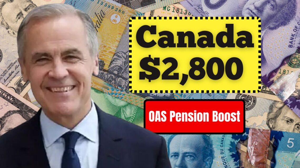 Canada OAS 2025- $2,800 Pension Boost Explained — Who Qualifies And When Payments Arrive