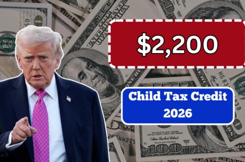 Child Tax Credit 2026 - How You Can Get $2,200 Per Kid