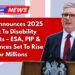 DWP Announces 2025 Uplift To Disability Benefits – ESA, PIP & Allowances Set To Rise For Millions