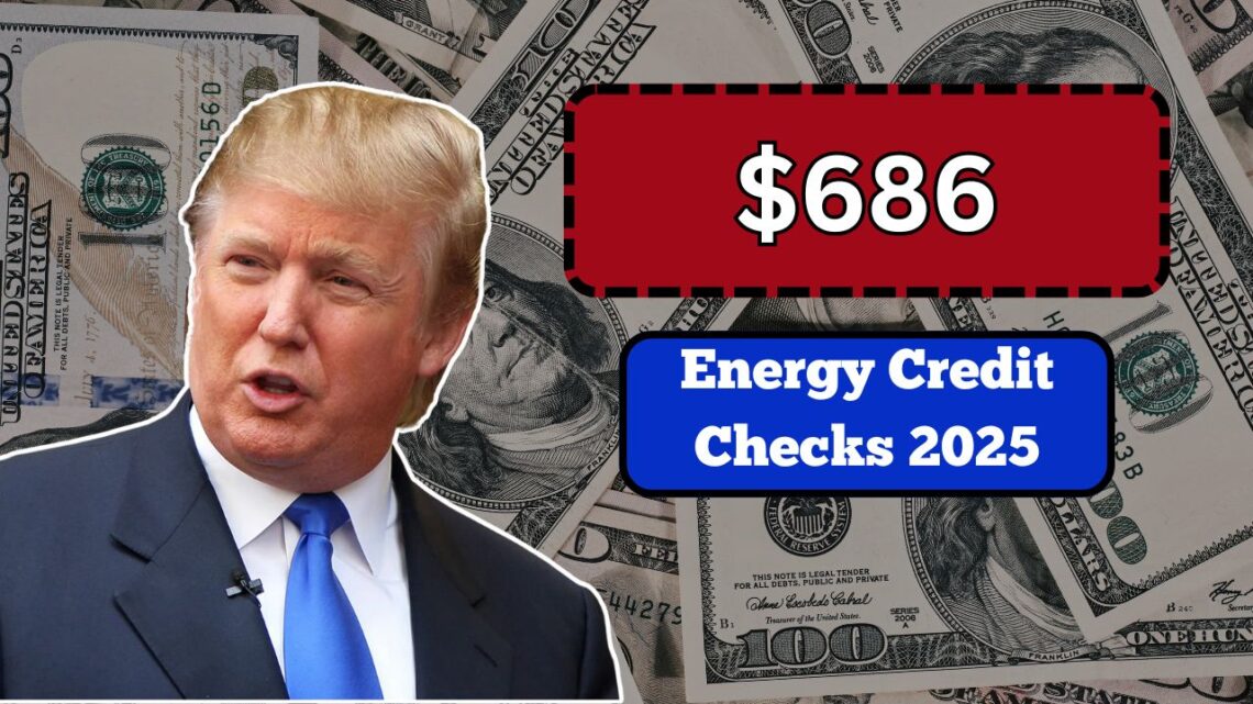 How To Get $686 Energy Credit Checks In October 2025