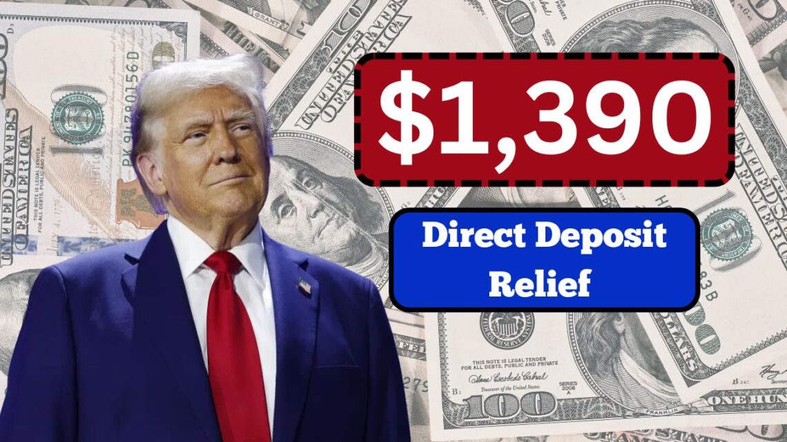 IRS Confirms $1,390 Direct Deposit Relief October 2025