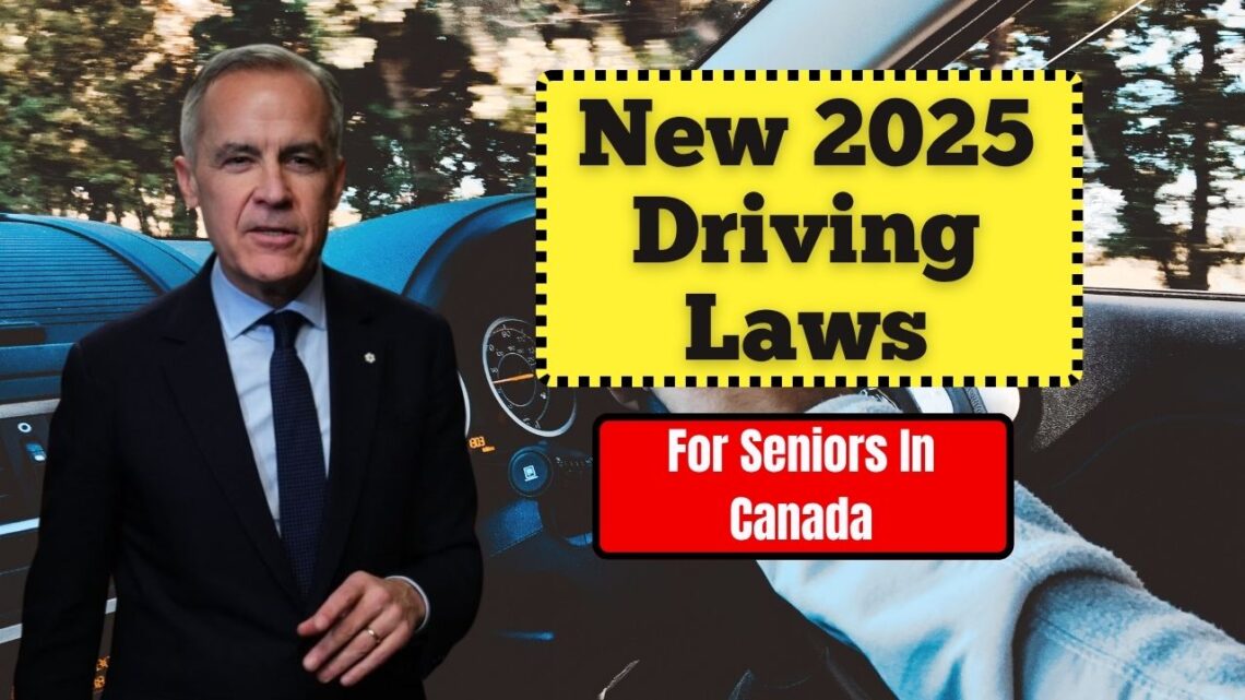 New 2025 Driving Laws For Seniors In Canada – Over-70 Drivers Face Updated Rules