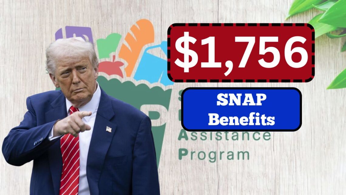 October $1,756 SNAP Benefits- Eligibility, Payout Schedule & State Dates