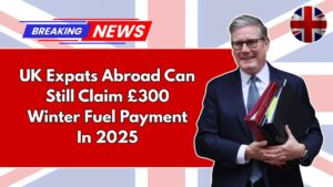 UK Expats Abroad Can Still Claim £300 Winter Fuel Payment In 2025