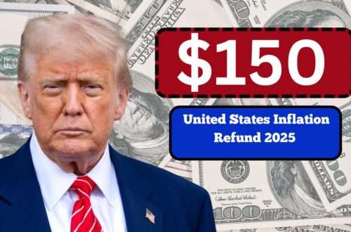 United States $150 Inflation Refund 2025- Eligibility Rules And Payment Dates Explained